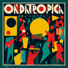 Load image into Gallery viewer, Ondatropica - Ondatropica - Vinyl LP Record + 7" Vinyl