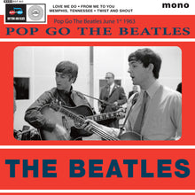 Load image into Gallery viewer, The Beatles - Pop Go The Beatles: June 1st 1963 - Vinyl 7" Single Record