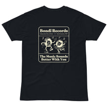 Load image into Gallery viewer, Bondi Records – The Music Sounds Better With You – Dark T-Shirt - Bondi Records
