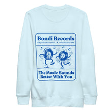 Load image into Gallery viewer, Bondi Records – The Music Sounds Better With You – Light Sweatshirt - Bondi Records