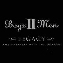 Load image into Gallery viewer, Boyz II Men - Legacy: The Greatest Hits Collection - Bondi Records