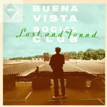 Load image into Gallery viewer, Buena Vista Social Club - Lost & Found (Repress) - Vinyl LP Record - Bondi Records