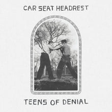 Load image into Gallery viewer, Car Seat Headrest - Teens Of Denial - Vinyl LP Record - Bondi Records