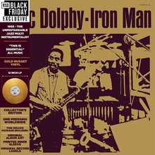 Load image into Gallery viewer, Eric Dolphy - Iron Man - Gold Nugget Vinyl LP Record - Bondi Records
