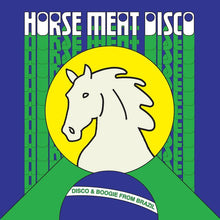 Load image into Gallery viewer, Horse Meat Disco - Disco & Boogie From Brazil Vol.1 - Green Vinyl LP Record - Bondi Records