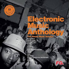 Load image into Gallery viewer, Various Artists - Electronic Music Anthology: The House Music Session - Vinyl LP Record