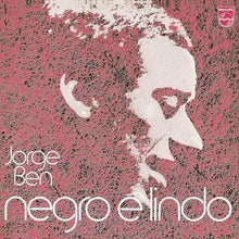 Load image into Gallery viewer, Jorge Ben - Negro E Lindo - Vinyl LP Record