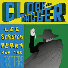 Load image into Gallery viewer, Lee 'Scratch' Perry & The Upsetters - Cloak & Dagger - Vinyl LP Record