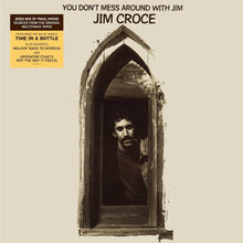 Load image into Gallery viewer, Jim Croce - You Don't Mess Around With Jim (2023 Remix By Paul Hicks) - Vinyl LP Record - Bondi Records