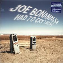 Load image into Gallery viewer, Joe Bonamassa - Had To Cry Today - Blue Vinyl LP Record - Bondi Records