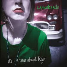 Load image into Gallery viewer, Lemonheads - It's A Shame About Ray (30th Anniversary) - Green Vinyl LP Record - Bondi Records