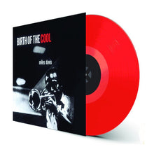 Load image into Gallery viewer, Miles Davis - Birth Of The Cool - Red Vinyl LP Record - Bondi Records