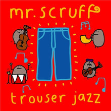 Load image into Gallery viewer, Mr Scruff - Trouser Jazz Deluxe 20th Anniversary Edition - Vinyl LP Record - Bondi Records