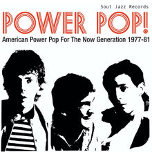 Load image into Gallery viewer, Soul Jazz Records Presents - Power Pop! American Power Pop for the Now Generation 1977 - 1981 - RSD 2026 Red Vinyl LP Record - Bondi Records