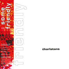 Load image into Gallery viewer, The Charlatans - Some Friendly (35th Anniversary Edition) - White Vinyl LP Record - Bondi Records