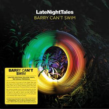 Load image into Gallery viewer, Various Artists - Late Night Tales: Barry Can't Swim - Vinyl LP Record - Bondi Records