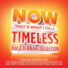 Load image into Gallery viewer, Various Artists - Now That's What I Call Timeless: The Eternal Collection - Bondi Records