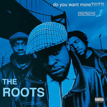 Load image into Gallery viewer, The Roots - Do You Want More?!!!??! - Clear Blue Vinyl LP Record
