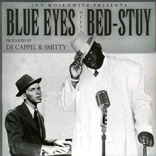 Load image into Gallery viewer, DJ Cappel &amp; Smitty - Frank Sinatra vs. The Notorious B.I.G.: Blue Eyes Meets Bed-Stuy - Vinyl LP Record
