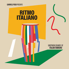 Load image into Gallery viewer, Various Artists - Ritmo Italiano 'Unspoken Sounds Of Italian Tamburo' - Vinyl LP Record
