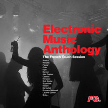 Load image into Gallery viewer, Various Artists - Electronic Music Anthology: The French Touch Session - Vinyl LP Record
