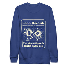Load image into Gallery viewer, Bondi Records – The Music Sounds Better With You – Dark Sweatshirt - Bondi Records
