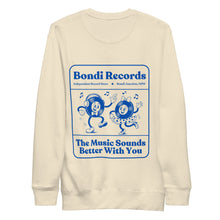 Load image into Gallery viewer, Bondi Records – The Music Sounds Better With You – Light Sweatshirt - Bondi Records
