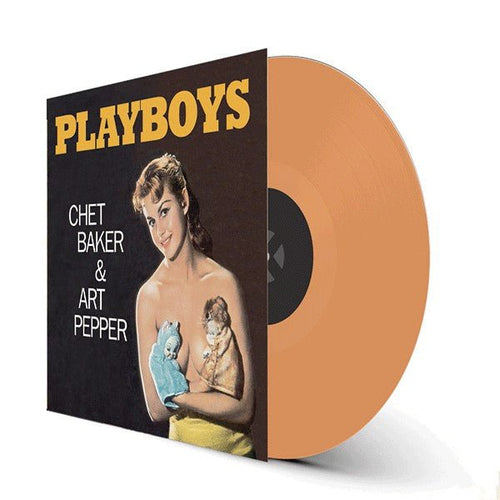 Chet Baker & Art Pepper - Playboys - Limited Orange Vinyl LP Record - Bondi Records