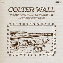 Load image into Gallery viewer, Colter Wall - Western Swing &amp; Waltzes &amp; Other Punchy Songs - Red Vinyl LP Record
