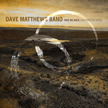 Load image into Gallery viewer, Dave Matthews Band - Take Me Back / Live From The Gorge, George, WA 8.30.2025 - Hardwood Vinyl LP Boxset - Bondi Records

