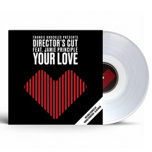 Load image into Gallery viewer, Frankie Knuckles - Presents Director's Cut: Your Love Remixes (Feat. Jamie Principle) - Clear 12" Vinyl Record
