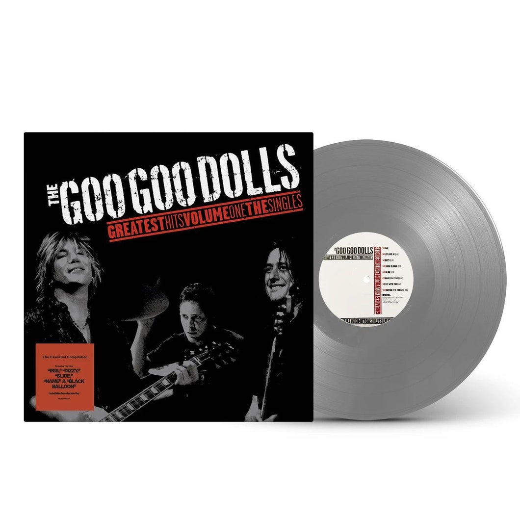 Goo Goo Dolls - Greatest Hits Volume One – The Singles - Silver Vinyl LP Record - Bondi Records