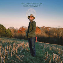 Load image into Gallery viewer, Hiss Golden Messenger - Quietly Blowing It - Vinyl LP Record - Bondi Records
