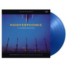Load image into Gallery viewer, Hooverphonic - A New Stereophonic Sound Spectacular - Blue Vinyl LP Record - Bondi Records
