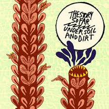 Load image into Gallery viewer, The Story So Far - Under Soil And Dirt - Yellow with Rainbow Splatter Vinyl LP Record
