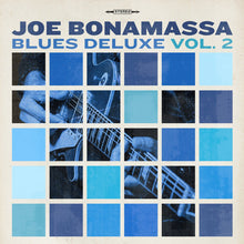 Load image into Gallery viewer, Joe Bonamassa - Blues Deluxe Vol. 2 - Blue Vinyl LP Record - Bondi Records
