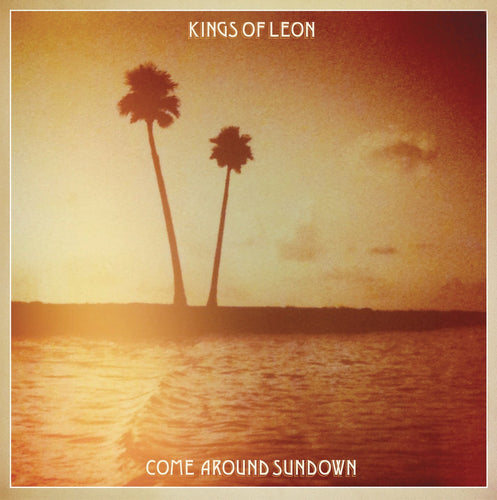 Kings of Leon - Come Around Sundown - Vinyl LP Record - Bondi Records