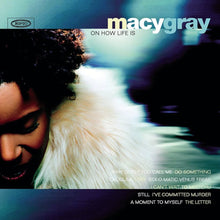 Load image into Gallery viewer, Macy Gray - On How Life Is - Vinyl LP Record - Bondi Records
