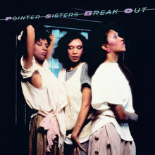 Load image into Gallery viewer, Pointer Sisters - Break Out - Limited Blue Vinyl LP Record - Bondi Records
