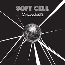 Load image into Gallery viewer, Soft Cell - Danceteria (Remixes) - RSD 2026 12" White Vinyl Record - Bondi Records
