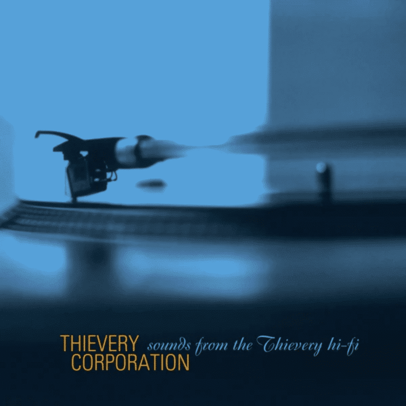 Thievery Corporation - Sounds From The Thievery Hi - Fi - Vinyl LP Record - Bondi Records