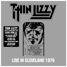 Load image into Gallery viewer, Thin Lizzy - Live in Cleveland 1976 - RSD 2026 Clear Vinyl LP Record - Bondi Records
