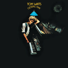 Load image into Gallery viewer, Tom Waits - Closing Time - 50th Anniversary Edition Clear Vinyl LP Record - Bondi Records
