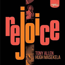 Load image into Gallery viewer, Tony Allen &amp; Hugh Masekela - Rejoice (Plus Cool Cat Remixes) - Vinyl LP Record - Bondi Records
