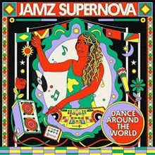 Load image into Gallery viewer, Various Artists - Jamz Supernova Presents: Dance Around The World - Green Vinyl LP Record - Bondi Records
