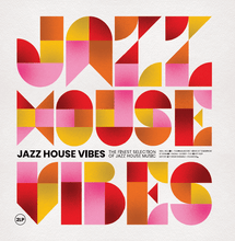 Load image into Gallery viewer, Various Artists - Jazz House Vibes: The Finest Selection Of Jazz House Music - Vinyl LP Record - Bondi Records
