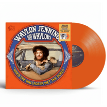 Load image into Gallery viewer, Waylon Jennings &amp; The Waylors - When The Balladeer Met The Dukes - RSD 2026 Orange Vinyl LP Record - Bondi Records
