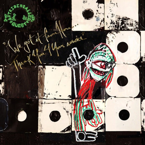 A Tribe Called Quest - We Got It From Here…Thank You 4 Your Service - Vinyl LP Record - Bondi Records