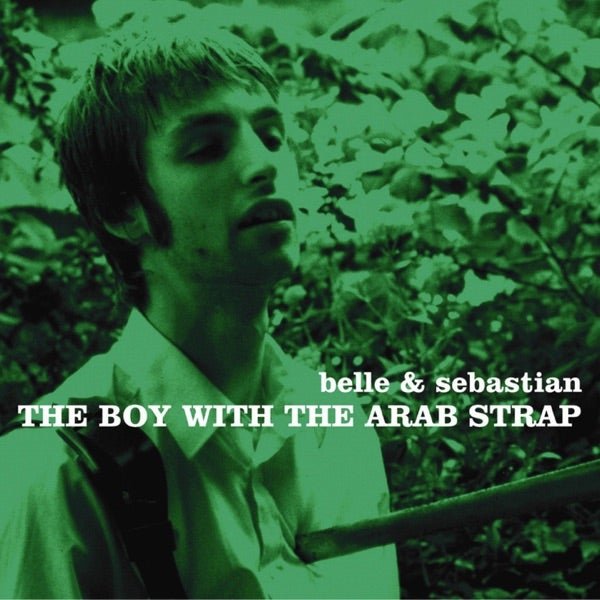 Belle & Sebastian - The Boy With The Arab Strap - Vinyl LP Record - Bondi Records