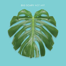 Load image into Gallery viewer, Big Scary - Not Art - Vinyl LP Record - Bondi Records
